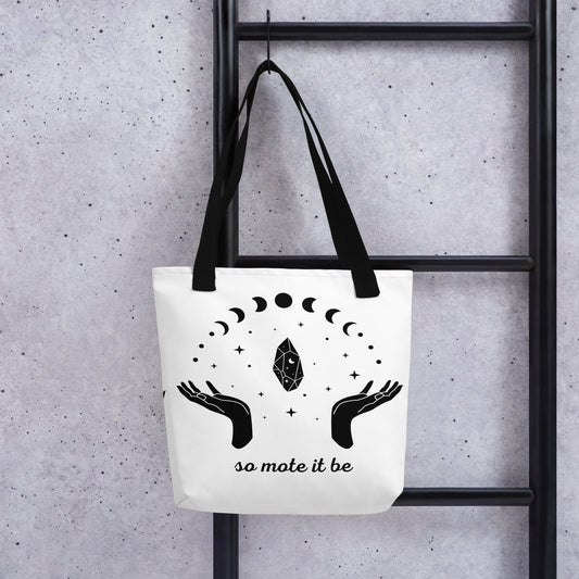 So mote it be Tote Bag